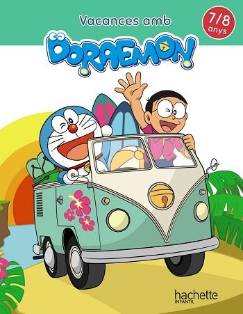 VACANCES AMB DORAEMON 7-8 ANYS | 9788417586843 | GARCÍA CORTIZAS, MARTA | Llibres Parcir | Librería Parcir | Librería online de Manresa | Comprar libros en catalán y castellano online