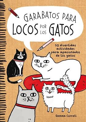 GARABATOS PARA LOCOS POR LOS GATOS | 9788416489039 | GEMMA CORRELL | Llibres Parcir | Llibreria Parcir | Llibreria online de Manresa | Comprar llibres en català i castellà online
