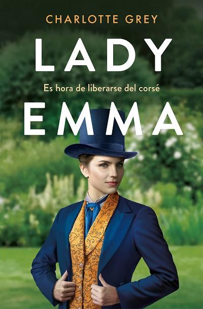 LADY EMMA | 9788418620225 | GREY, CHARLOTTE | Llibres Parcir | Librería Parcir | Librería online de Manresa | Comprar libros en catalán y castellano online