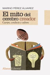 MITO CEREBRO CREADRO | 9788420652665 | PEREZ ALVAREZ MARINO | Llibres Parcir | Llibreria Parcir | Llibreria online de Manresa | Comprar llibres en català i castellà online