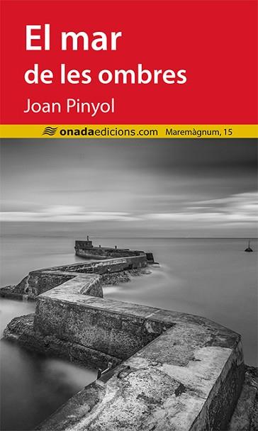 EL MAR DE LES OMBRES | 9788416505296 | PINYOL I COLOM, JOAN | Llibres Parcir | Llibreria Parcir | Llibreria online de Manresa | Comprar llibres en català i castellà online