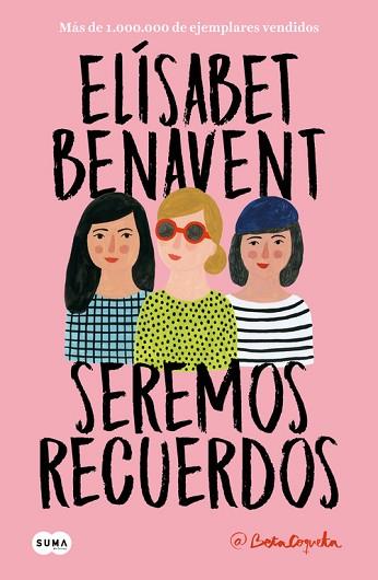 SEREMOS RECUERDOS (CANCIONES Y RECUERDOS 2) | 9788491291602 | ELÍSABET BENAVENT | Llibres Parcir | Librería Parcir | Librería online de Manresa | Comprar libros en catalán y castellano online