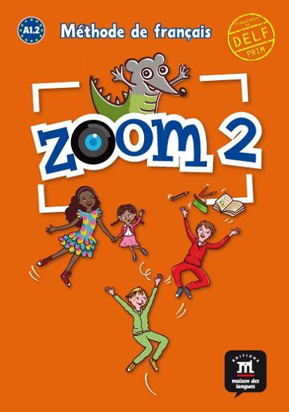 ZOOM 2 - LIVRE DE L?ÉLÈVE | 9788415620990 | VV.AA. | Llibres Parcir | Librería Parcir | Librería online de Manresa | Comprar libros en catalán y castellano online