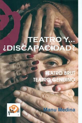 TEATRO Y... ¿DISCAPACIDAD? | 9788494481253 | MEDINA AFONSO, MANUEL | Llibres Parcir | Llibreria Parcir | Llibreria online de Manresa | Comprar llibres en català i castellà online