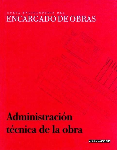 ADMINISTRACION TECNICA DE LA OBRA | 9788432926211 | Llibres Parcir | Llibreria Parcir | Llibreria online de Manresa | Comprar llibres en català i castellà online