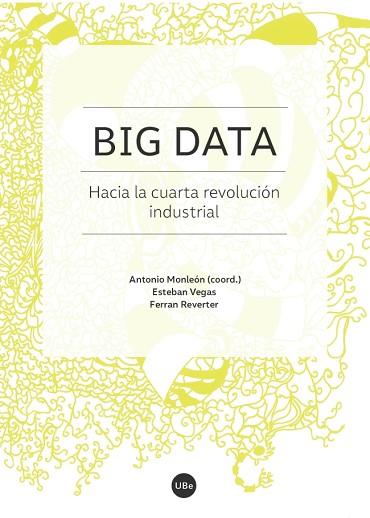 BIG DATA | 9788491680130 | VARIOS AUTORES | Llibres Parcir | Librería Parcir | Librería online de Manresa | Comprar libros en catalán y castellano online