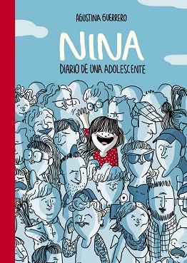 NINA. DIARIO DE UNA ADOLESCENTE (TB) | 9788490435113 | GUERRERO, AGUSTINA | Llibres Parcir | Librería Parcir | Librería online de Manresa | Comprar libros en catalán y castellano online