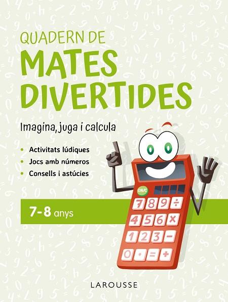 QUADERN DE MATES DIVERTIDES 7-8 ANYS | 9788419436900 | CIUDAD REAL, GINÉS/TORAL, ANTONIA | Llibres Parcir | Librería Parcir | Librería online de Manresa | Comprar libros en catalán y castellano online
