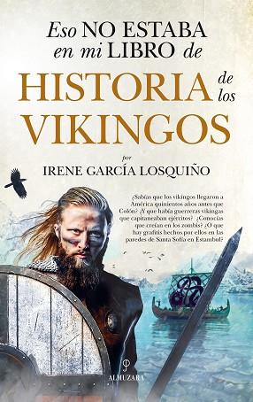 ESO NO ESTABA EN MI LIBRO DE HISTORIA DE LOS VIKINGOS | 9788417954628 | IRENE GARCÍA LOSQUIÑO | Llibres Parcir | Llibreria Parcir | Llibreria online de Manresa | Comprar llibres en català i castellà online