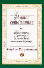 AMOR COMO CAMINO | 9788488066367 | KINGMA | Llibres Parcir | Llibreria Parcir | Llibreria online de Manresa | Comprar llibres en català i castellà online