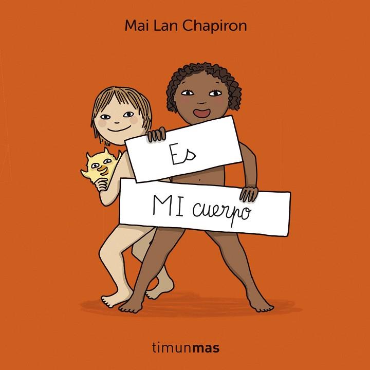 ES MI CUERPO | 9788408296003 | CHAPIRON, MAI LAN | Llibres Parcir | Llibreria Parcir | Llibreria online de Manresa | Comprar llibres en català i castellà online