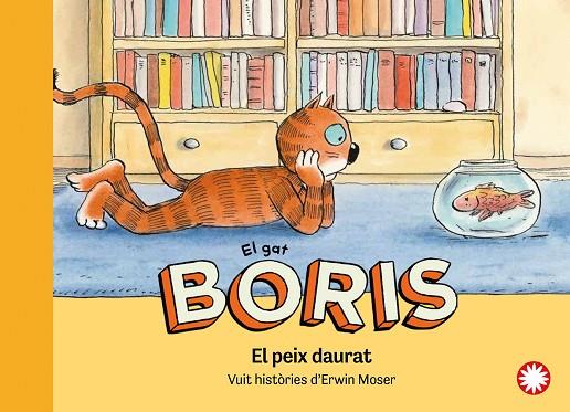 EL PEIX DAURAT | 9788419401281 | MOSER, ERWIN | Llibres Parcir | Librería Parcir | Librería online de Manresa | Comprar libros en catalán y castellano online