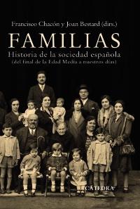 FAMILIAS historia de la sociedad española | 9788437628776 | FRANCISCO CHACON JOAN BESTARD | Llibres Parcir | Llibreria Parcir | Llibreria online de Manresa | Comprar llibres en català i castellà online