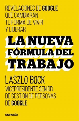 LA NUEVA FÓRMULA DEL TRABAJO | 9788416029488 | BOCK,LASZLO | Llibres Parcir | Librería Parcir | Librería online de Manresa | Comprar libros en catalán y castellano online