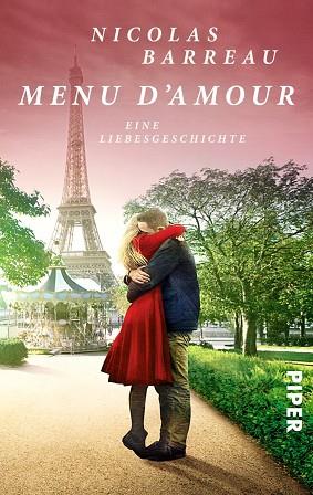 MENU D'AMOUR | 9783492305839 | BARREAU NICOLAS | Llibres Parcir | Librería Parcir | Librería online de Manresa | Comprar libros en catalán y castellano online