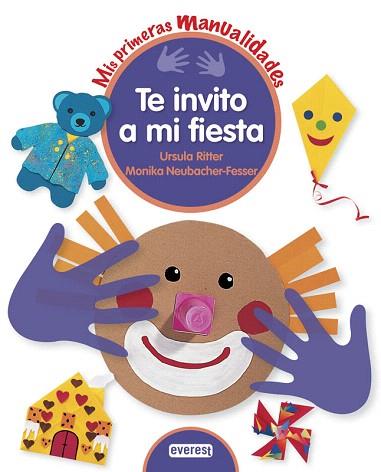 TE INVITO A MI FIESTA | 9788444150116 | MONIKA NEUBACHER-FESSER/ÚRSULA RITTER | Llibres Parcir | Librería Parcir | Librería online de Manresa | Comprar libros en catalán y castellano online