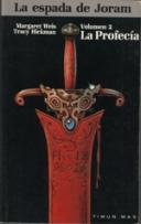 PROFECIA | 9788448030384 | Margaret WEIS-Tracy HICKMAN | Llibres Parcir | Librería Parcir | Librería online de Manresa | Comprar libros en catalán y castellano online