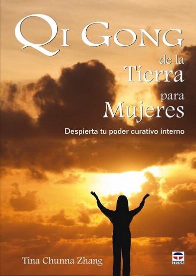 QI GONG DE LA TIERRA PARA MUJERES | 9788479028091 | CHUNNA TINA | Llibres Parcir | Llibreria Parcir | Llibreria online de Manresa | Comprar llibres en català i castellà online