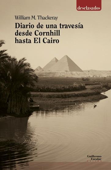 DIARIO DE UNA TRAVESÍA DESDE CORNHILL HASTA EL CAIRO | 9788417134549 | THACKERAY, WILLIAM T. | Llibres Parcir | Librería Parcir | Librería online de Manresa | Comprar libros en catalán y castellano online