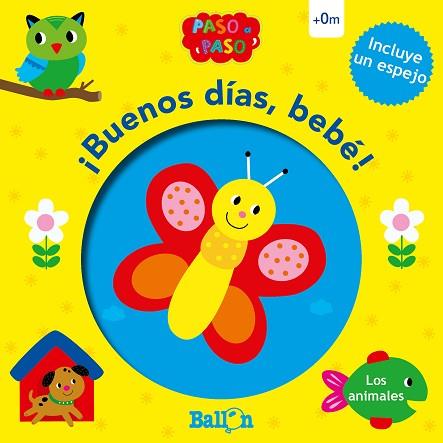 ¡BUENOS DÍAS, BEBÉ! - LOS ANIMALES | 9789403210261 | BALLON | Llibres Parcir | Librería Parcir | Librería online de Manresa | Comprar libros en catalán y castellano online