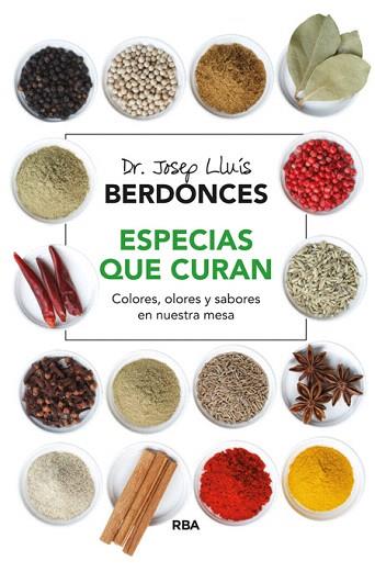 ESPECIAS QUE CURAN | 9788416267101 | BERDONCES , JOSEP LLUIS | Llibres Parcir | Llibreria Parcir | Llibreria online de Manresa | Comprar llibres en català i castellà online