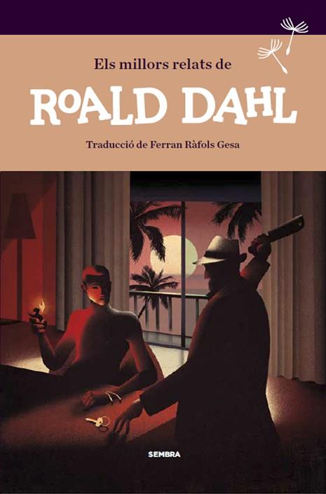 ELS MILLORS RELATS DE ROALD DAHL | 9788416698035 | DAHL, ROALD | Llibres Parcir | Llibreria Parcir | Llibreria online de Manresa | Comprar llibres en català i castellà online