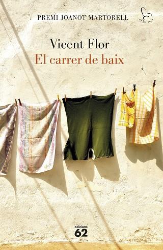 EL CARRER DE BAIX | 9788429779974 | FLOR MORENO, VICENT | Llibres Parcir | Llibreria Parcir | Llibreria online de Manresa | Comprar llibres en català i castellà online