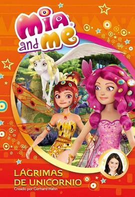 LÁGRIMAS DE UNICORNIO (MIA AND ME. PRIMERAS LECTURAS 7) | 9788448843687 | VARIOS AUTORES | Llibres Parcir | Librería Parcir | Librería online de Manresa | Comprar libros en catalán y castellano online