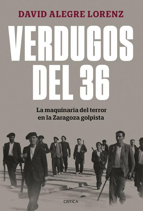 VERDUGOS DEL 36 | 9788491997948 | ALEGRE LORENZ, DAVID | Llibres Parcir | Llibreria Parcir | Llibreria online de Manresa | Comprar llibres en català i castellà online