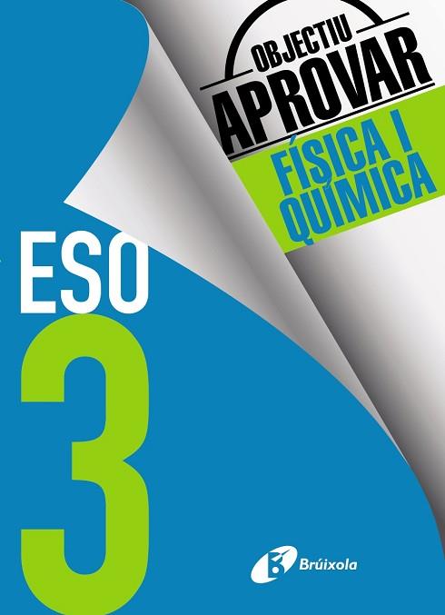OBJECTIU APROVAR FÍSICA I QUÍMICA 3 ESO | 9788499062204 | SORIANO MINNOCCI, JACINTO | Llibres Parcir | Llibreria Parcir | Llibreria online de Manresa | Comprar llibres en català i castellà online