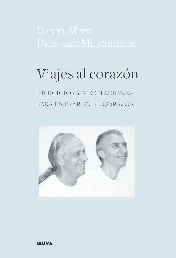 VIAJES AL CORAZÓN | 9788417492151 | MELCHIZEDEK, DRUNVALO/MITEL, DANIEL | Llibres Parcir | Llibreria Parcir | Llibreria online de Manresa | Comprar llibres en català i castellà online