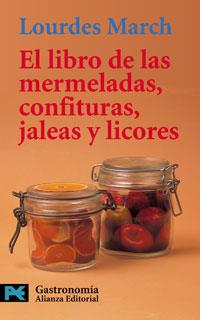 LIBRO DE MERMELADAS CONFITURAS | 9788420638676 | Lourdes MARCH | Llibres Parcir | Librería Parcir | Librería online de Manresa | Comprar libros en catalán y castellano online