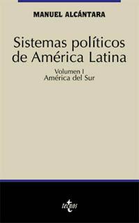 SISTEMAS POLITICOS DE AMERICA LATINA VOL I AM SUR | 9788430939749 | ALCANTARA MANUEL | Llibres Parcir | Librería Parcir | Librería online de Manresa | Comprar libros en catalán y castellano online