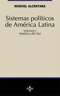 SISTEMAS POLITICOS DE AMERICA LATINA VOL I AM SUR | 9788430939749 | ALCANTARA MANUEL | Llibres Parcir | Llibreria Parcir | Llibreria online de Manresa | Comprar llibres en català i castellà online