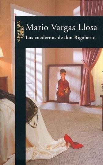 LOS CUADERNOS DE DON RIGOBERTO | 9788420482637 | VARGAS LLOSA | Llibres Parcir | Librería Parcir | Librería online de Manresa | Comprar libros en catalán y castellano online