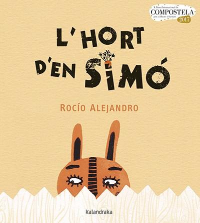 LX02019;HORT DX02019;EN SIMó | 9788416804320 | ALEJANDRO, ROCíO | Llibres Parcir | Librería Parcir | Librería online de Manresa | Comprar libros en catalán y castellano online