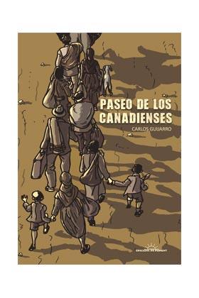 PASEO DE LOS CANADIENSES | 9788415944270 | GUIJARRO ESTEBAN, CARLOS | Llibres Parcir | Librería Parcir | Librería online de Manresa | Comprar libros en catalán y castellano online