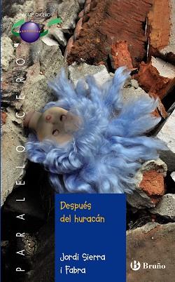 DESPUÉS DEL HURACÁN | 9788469604809 | SIERRA I FABRA, JORDI | Llibres Parcir | Llibreria Parcir | Llibreria online de Manresa | Comprar llibres en català i castellà online