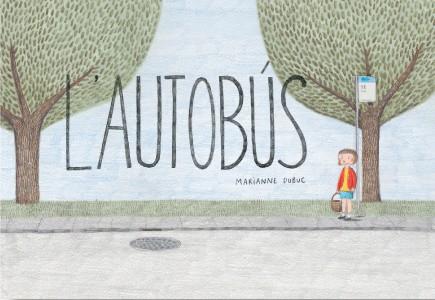 L' AUTOBÚS | 9788494182594 | DUBUC, MARIANNE | Llibres Parcir | Llibreria Parcir | Llibreria online de Manresa | Comprar llibres en català i castellà online