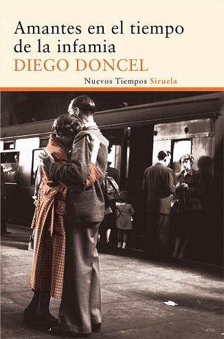 AMANTES EN EL TIEMPO DE LA INFAMIA | 9788415723882 | DONCEL MANZANO, DIEGO | Llibres Parcir | Llibreria Parcir | Llibreria online de Manresa | Comprar llibres en català i castellà online