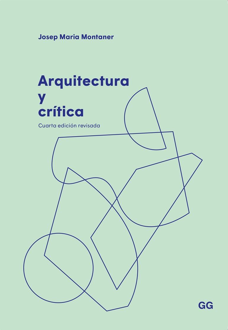 ARQUITECTURA Y CRÍTICA | 9788425233869 | MONTANER, JOSEP MARIA | Llibres Parcir | Llibreria Parcir | Llibreria online de Manresa | Comprar llibres en català i castellà online