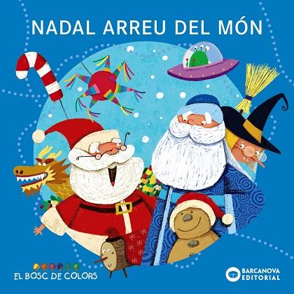 NADAL ARREU DEL MÓN | 9788448953805 | BALDÓ, ESTEL/GIL, ROSA/SOLIVA, MARIA | Llibres Parcir | Librería Parcir | Librería online de Manresa | Comprar libros en catalán y castellano online