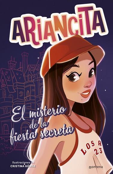 LAS AVENTURAS DE ARIANCITA - EL MISTERIO DE LA FIESTA SECRETA | 9788410298170 | ARIANCITA | Llibres Parcir | Librería Parcir | Librería online de Manresa | Comprar libros en catalán y castellano online