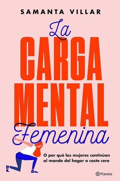 LA CARGA MENTAL FEMENINA | 9788408204848 | VILLAR, SAMANTA/BRUN MORENO, SARA | Llibres Parcir | Librería Parcir | Librería online de Manresa | Comprar libros en catalán y castellano online