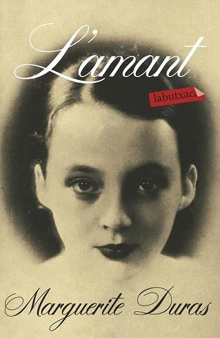 L'AMANT | 9788483839270 | MARGUERITE DURAS | Llibres Parcir | Librería Parcir | Librería online de Manresa | Comprar libros en catalán y castellano online