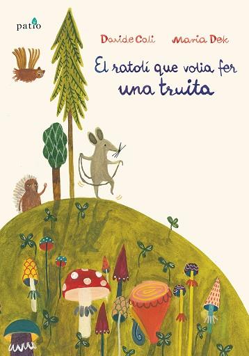 EL RATOLI QUE VOLIA FER UNA TRUITA CAT | 9788417002466 | CALI DAVIDE/DEK | Llibres Parcir | Llibreria Parcir | Llibreria online de Manresa | Comprar llibres en català i castellà online