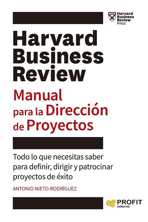 MANUAL PARA LA DIRECCIÓN DE PROYECTOS | 9788419212535 | NIETO-RODRIGUEZ, ANTONIO | Llibres Parcir | Librería Parcir | Librería online de Manresa | Comprar libros en catalán y castellano online