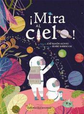 ¡MIRA AL CIELO! | 9788426142306 | RAMÓN ALONSO, JOSÉ | Llibres Parcir | Llibreria Parcir | Llibreria online de Manresa | Comprar llibres en català i castellà online
