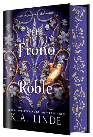 EL TRONO DE ROBLE (EDICIÓN ESPECIAL LIMITADA) | 9788410163546 | LINDE, K. A. | Llibres Parcir | Librería Parcir | Librería online de Manresa | Comprar libros en catalán y castellano online