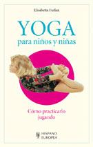 YOGA PARA NI%OS Y NI%AS | 9788425512278 | FURLAN | Llibres Parcir | Librería Parcir | Librería online de Manresa | Comprar libros en catalán y castellano online